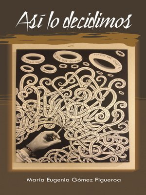 cover image of Así lo decidimos